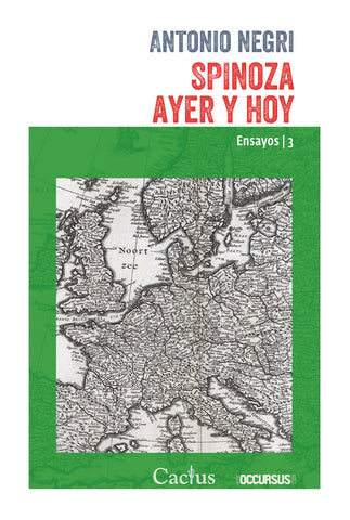 SPINOZA AYER Y HOY. ENSAYOS 3.. | Antonio Negri