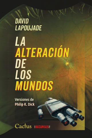 La alteración de los mundos  | LAPOUJADE,  DAVID