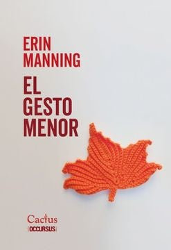 EL GESTO MENOR | Erin Manning