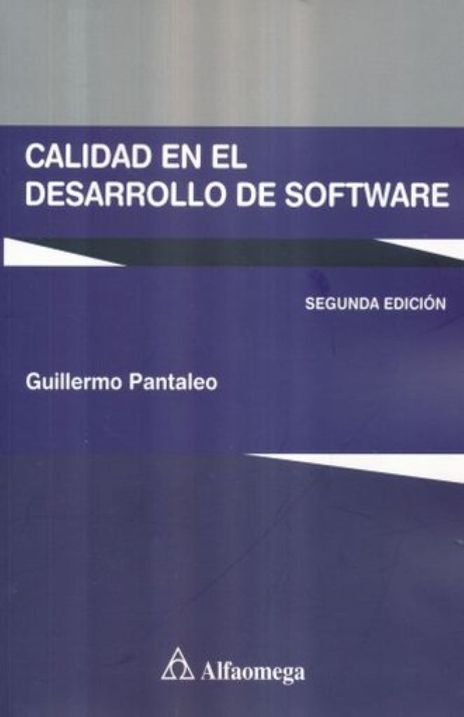 Calidad en el desarrollo del software  | Guillermo Pantaleo
