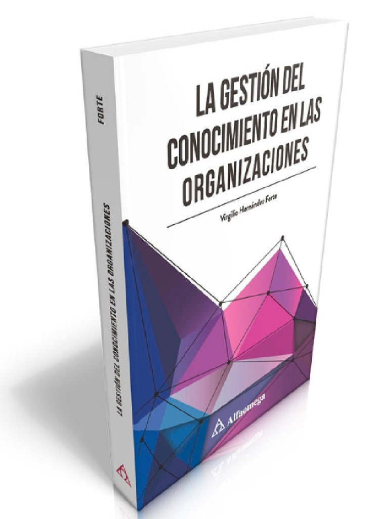 La gestion del conocimiento en las organizaciones  | Magdalena  Barajas Hernández 