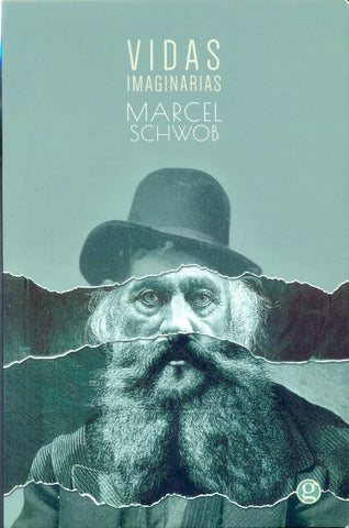 VIDAS IMAGINARIAS.. | Marcel Schwob