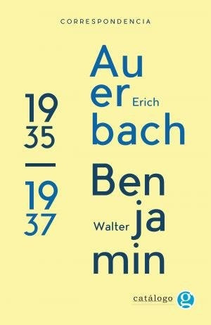 CORRESPONDENCIA BENJAMIN-AUERBACH..* | Walter Benjamin