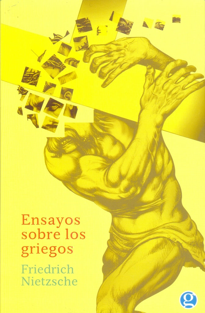 ENSAYOS SOBRE LOS GRIEGOS..* | Friedrich  Nietzsche