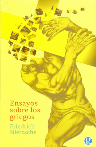 ENSAYOS SOBRE LOS GRIEGOS..* | Friedrich  Nietzsche