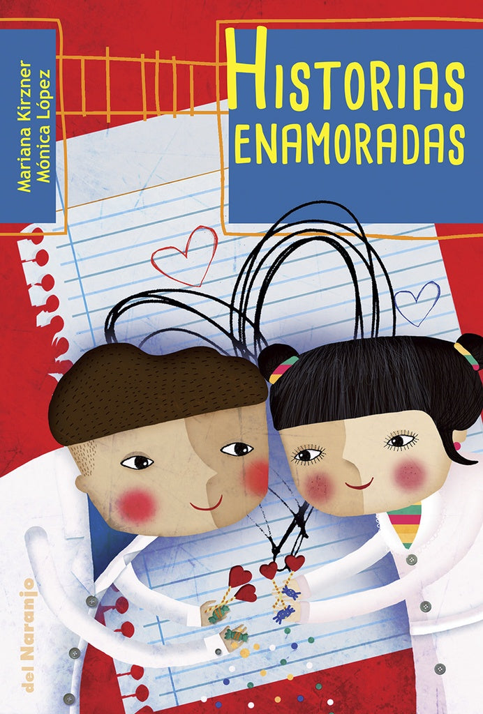 Historias enamoradas.  | Mariana Kirzner