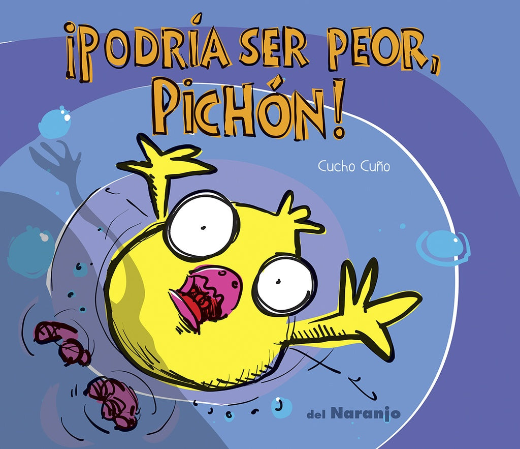 ¡PODRÍA SER PEOR, PICHÓN! | Cucho Cuño