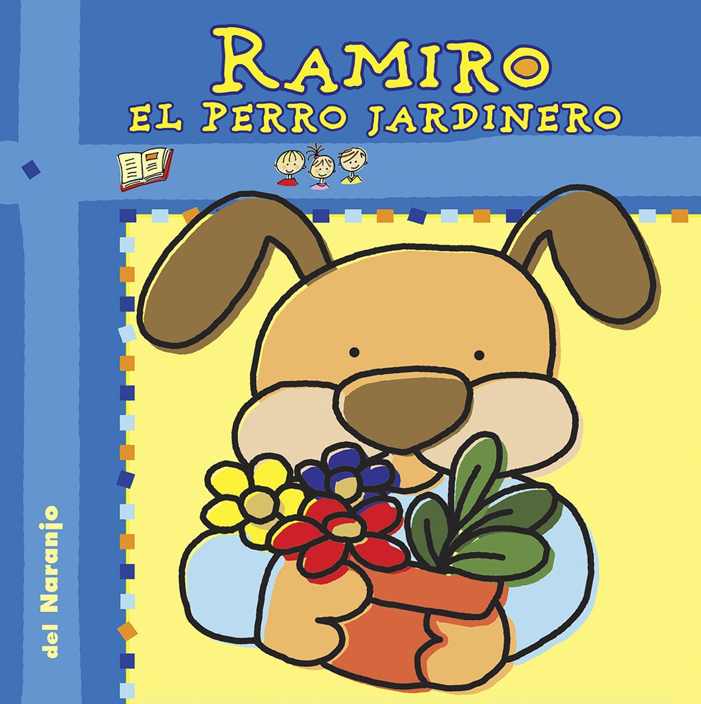 RAMIRO EL PERRO JARDINERO*.. | MARIA GABRIELA  BELZITI