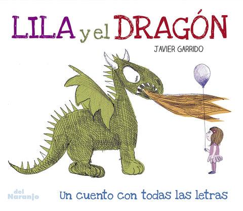 LILA Y EL DRAGÓN..* | Javier Garrido