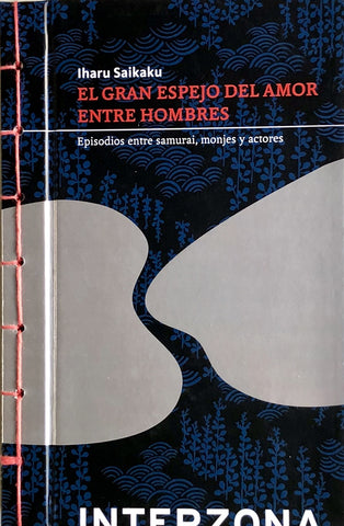EL GRAN ESPEJO DEL AMOR ENTRE HOMBRES.. |  SAIKAKU  IHARA