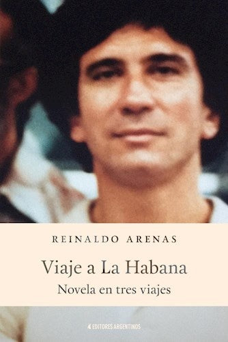 Viaje a La Habana | Reinaldo  Arenas