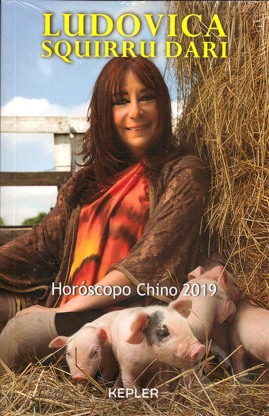 HOROSCOPO CHINO 2019 | Ludovica  Squirru Dari