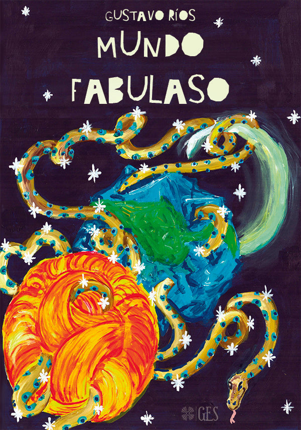 Mundo Fabulaso | Gustavo Ríos