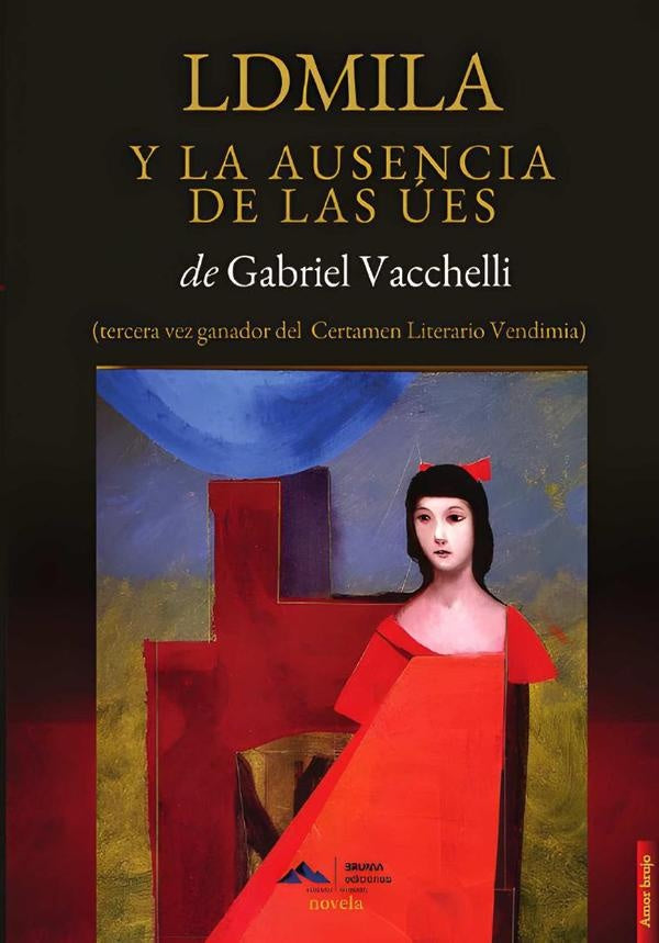 Ldmila y la ausencia de las úes | Gabriel Vacchelli