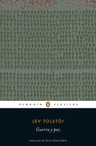 GUERRA Y PAZ* | León Tolstoy