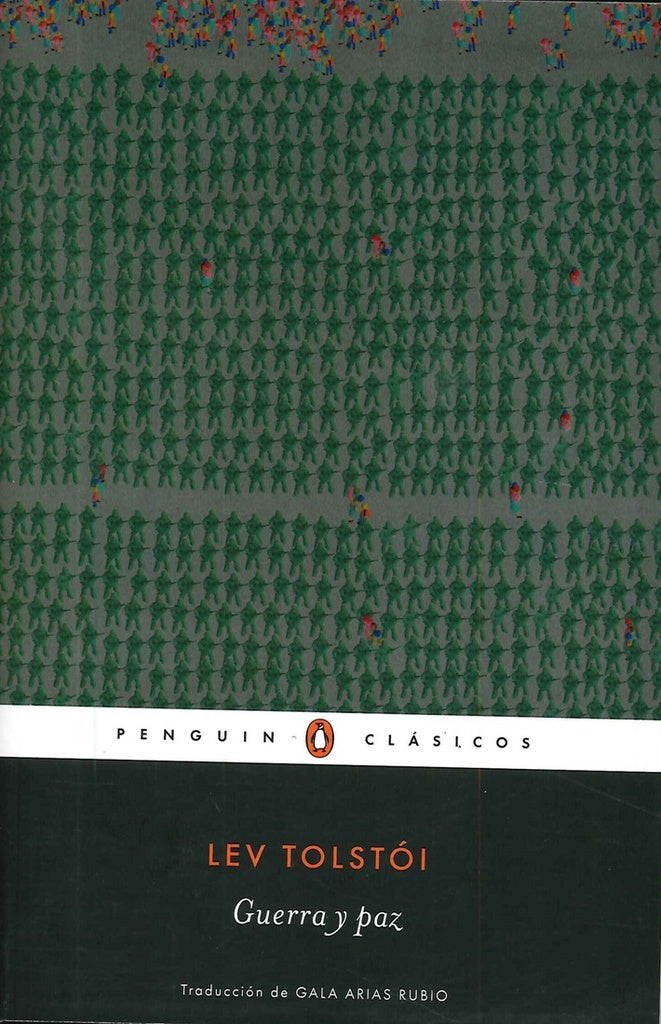 GUERRA Y PAZ* | León Tolstoy