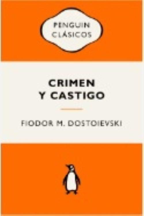 Crimen y castigo | Fiódor M. Dostoievski