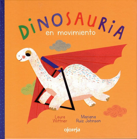 DINOSAURIA EN MOVIMIENTO.. | Laura Wittner
