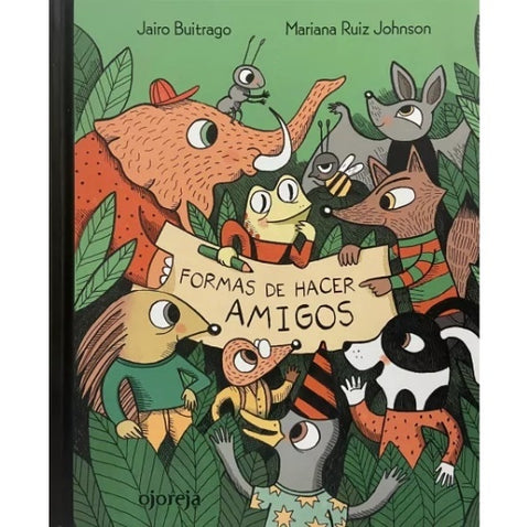 FORMAS DE HACER AMIGOS.. | JAIRO  BUITRAGO