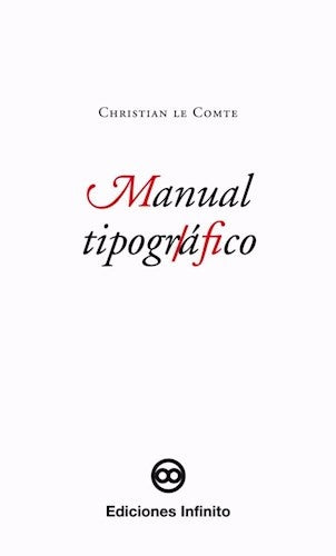 Manual tipográfico /edición 2017/ | Christian Le Comte