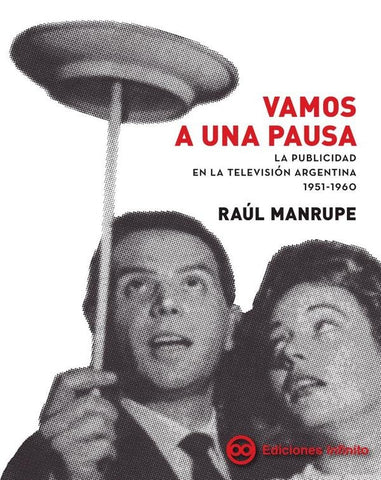 Vamos a una pausa | Raúl Manrupe