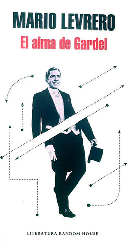 EL ALMA DE GARDEL.. | Mario Levrero