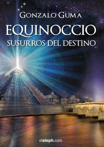 Equinoccio - Susurros del destino | Gonzalo Guma