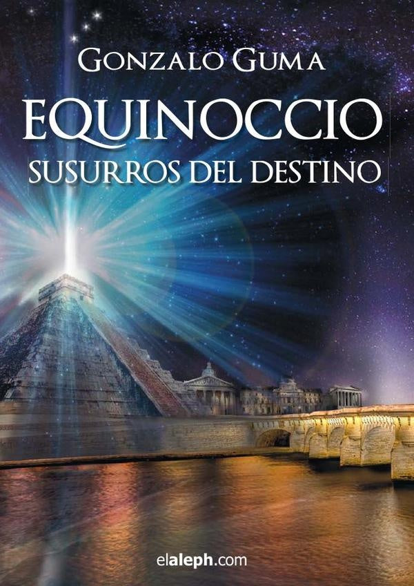 Equinoccio - Susurros del destino | Gonzalo Guma