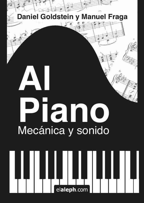Al piano: mecánica y sonido | Fraga, Goldstein