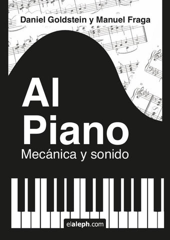 Al piano: mecánica y sonido | Fraga, Goldstein