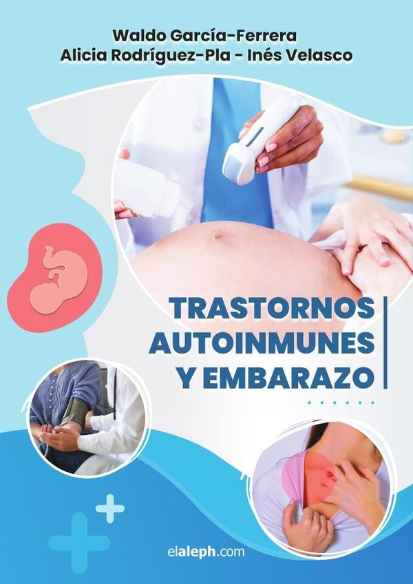 Trastornos Autoinmunes y Embarazo | Rodríguez-Pla, Velasco y otros