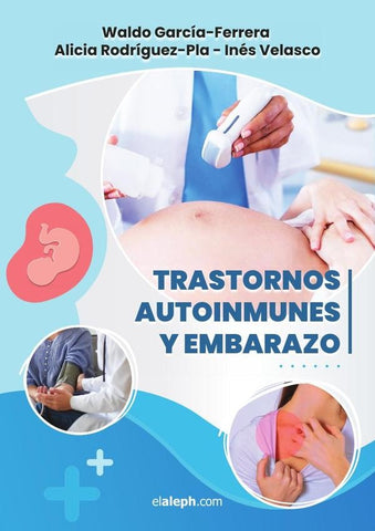 Trastornos Autoinmunes y Embarazo | Rodríguez-Pla, Velasco y otros