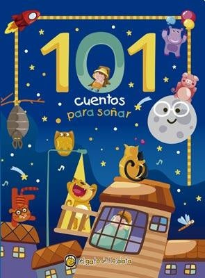 101 CUENTOS PARA SOÑAR  | sin autor