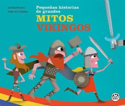 Mitos vikingos. Pequeñas historias  | Cecilia Blanco