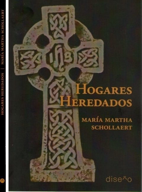 Hogares heredados  | María Martha Schollaert