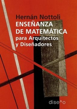 Enseñanza de matemáticas para arquitectos y diseñadores | Hernán Nottoli
