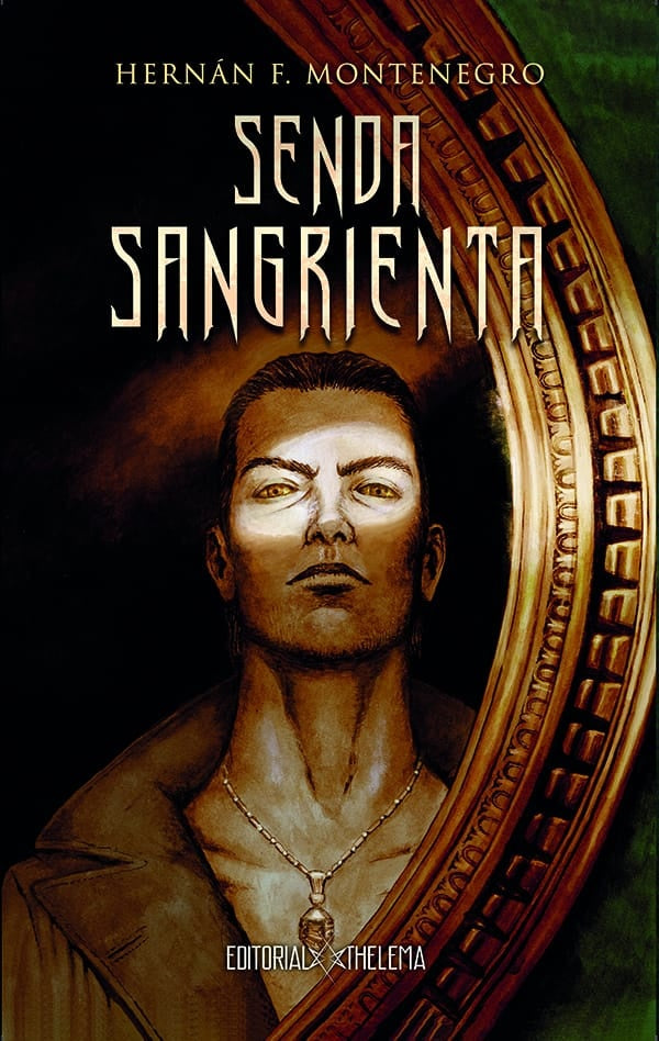 Senda sangrienta | Hernán Montenegro