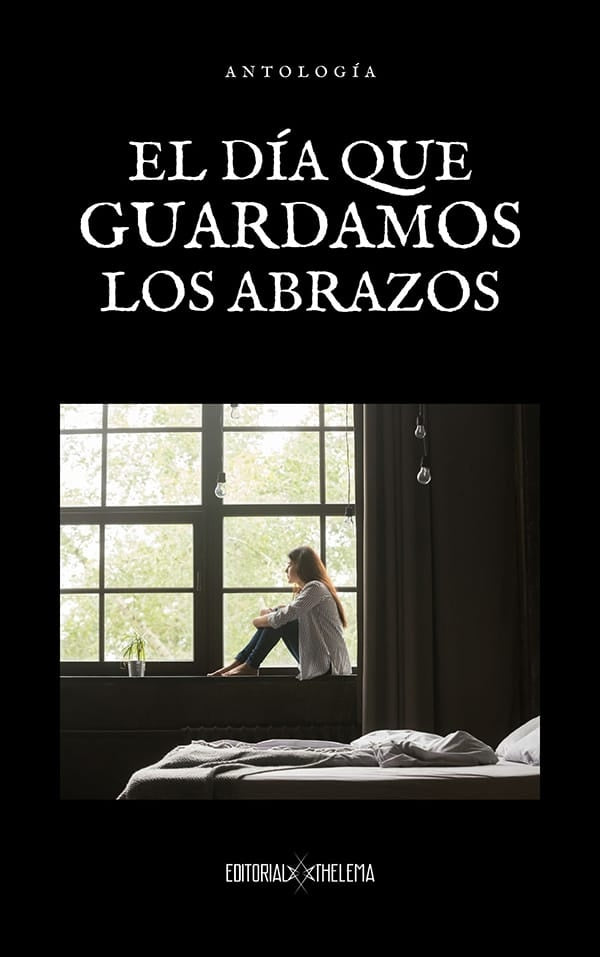 El día que guardamos los abrazos | V.V. A.A.