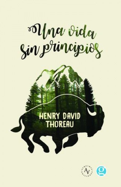 UNA VIDA SIN PRINCIPIOS.. | Henry Thoreau