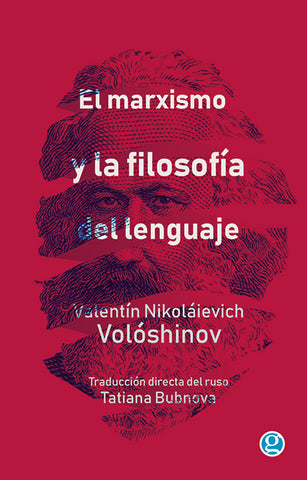 EL MARXISIMO  Y LA FILOSOFIA DEL LENGUAJE.. | Valentín Nikolaievich Voloshinov