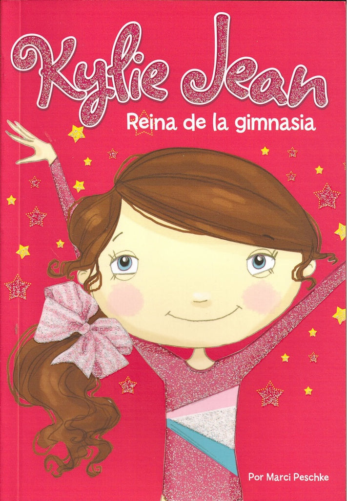 KYLIE JEAN REINA DE LA GIMNASIA.. | Marci Peschke