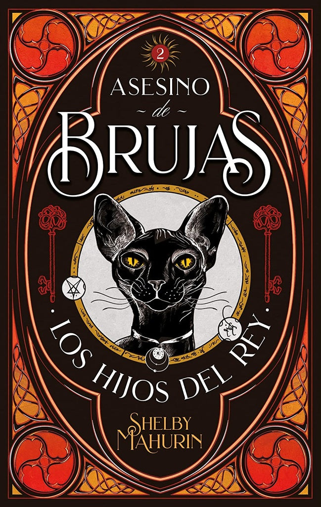 ASESINO DE BRUJAS. LOS HIJOS DEL REY* | SHELBY  MAHURIN