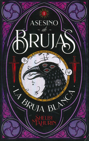 ASESINO DE BRUJAS 1 LA BRUJA BLANCA*.. | SHELBY  MAHURIN
