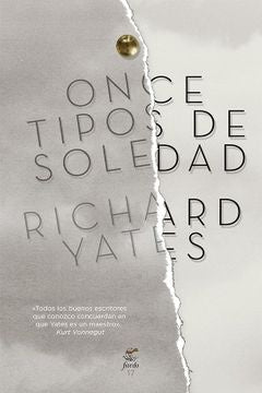 ONCE TIPOS DE SOLEDAD.. | Richard Yates