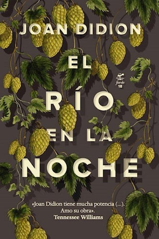 EL RIO EN LA NOCHE. | JOAN DIDION
