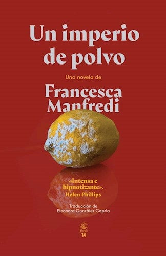Un Imperio de polvo* | Francesca Mansfield