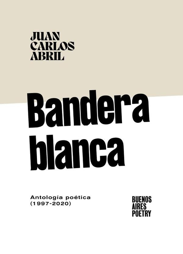 Bandera Blanca | Juan Carlos Abril
