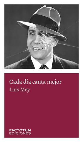 CADA DIA CANTA MEJOR | LUIS  MEY