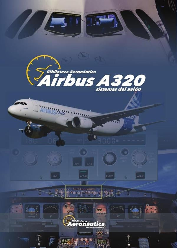 Airbus A320. Sistemas del avión | Facundo Conforti