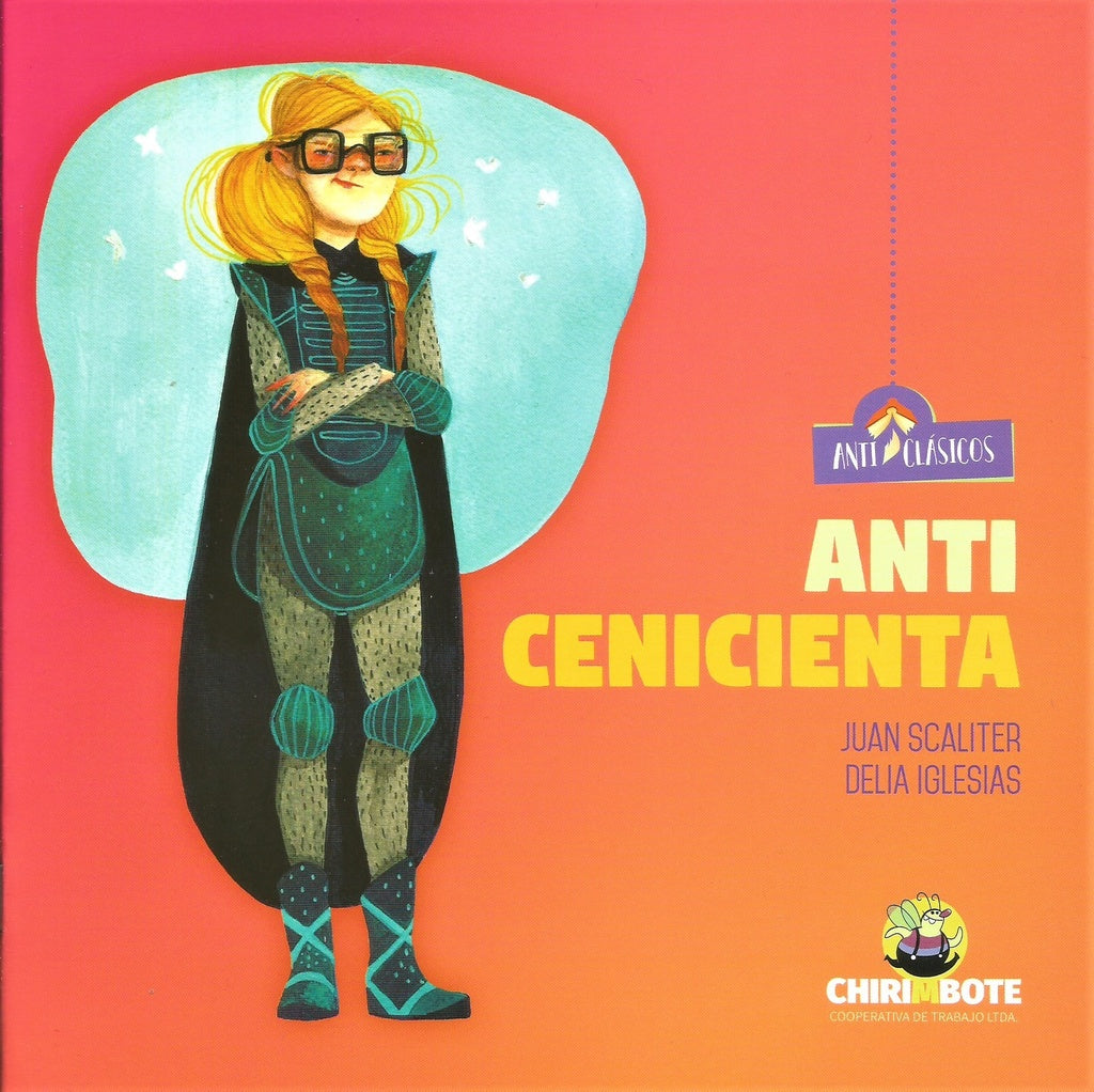 ANTI CENICIENTA. ANTICLASICOS 2